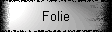 Folie