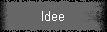 Idee