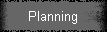 Planning