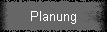 Planung